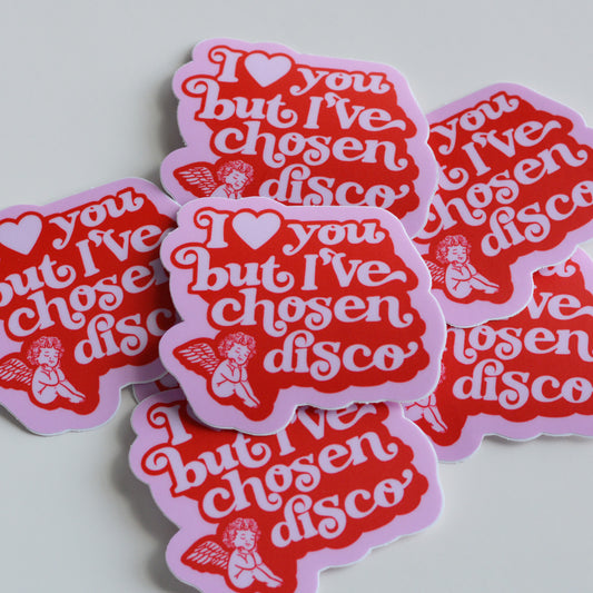 I've Chosen Disco Sticker