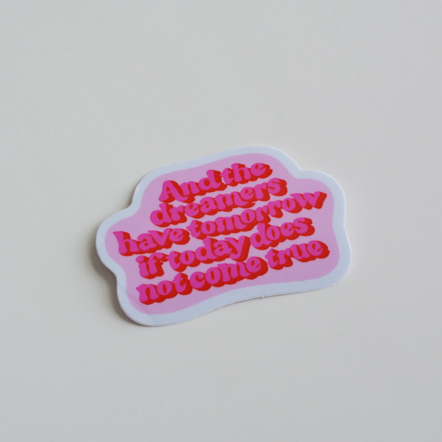 Dreamers Sticker