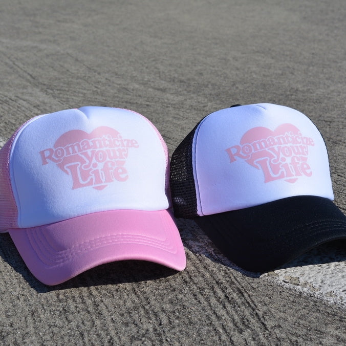 Romanticize your Life Trucker Hat